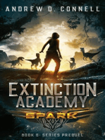 Extinction Academy: Spark: The Extinction Academy Series, #0