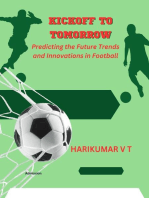 Kickoff to Tomorrow: Predicting the Future Trends and Innovations in Football