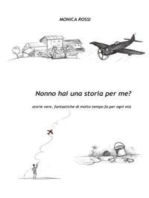 Nonno hai una storia per me?