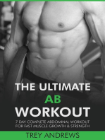 The Ultimate Ab Workout: 7 Day Complete Abdominal Workout for Fast Muscle Growth & Strength