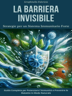 La Barriera Invisibile: Strategie per un Sistema Immunitario Forte