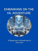 Embarking on the ML Adventure: A Beginner's Roadmap to Success