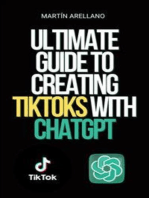 Ultimate Guide to Creating TikToks with ChatGPT: Become the next TikTok influencer with the help of ChatGPT!