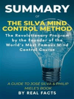 Summary of The Silva Mind Control Method: The Revolutionary Program by the Founder of the World's Most Famous Mind Control Course - A Guide To José Silva & Philip Miele's Book