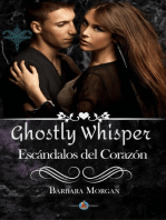 Ghostly Whisper - Escándalos del Corazón: Ghostly Whisper, #2