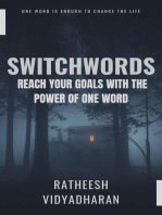 Switchwords: Reach Your Goals with the Power of One Word