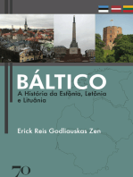 Báltico: A História da Estônia, Letônia e Lituânia