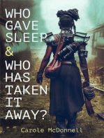 Who Gave Sleep And Who Has Taken It Away?