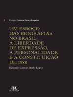 Um Esboço das Biografias no Brasil: A liberdade de Expressão, a Personalidade e a Constituição de 1988