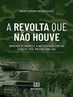 A Revolta que não Houve: Adhemar de Barros e a Articulação contra o Golpe Civil-Militar (1964-66)