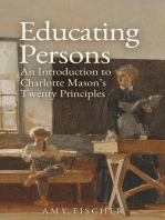 Educating Persons: An Introduction to Charlotte Mason's Twenty Principles