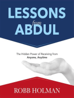 Lessons from Abdul: The Hidden Power of Receiving from Anyone, Anytime