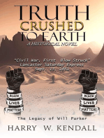 Truth Crushed To Earth: A Historical Novel