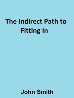 The Indirect Path to Fitting In