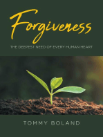 FORGIVENESS: The Deepest NEED of Every Human Heart