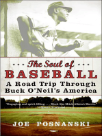 The Soul of Baseball: A Road Trip Through Buck O'Neil's America