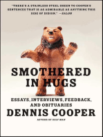 Smothered in Hugs: Essays, Interviews, Feedback, and Obituaries