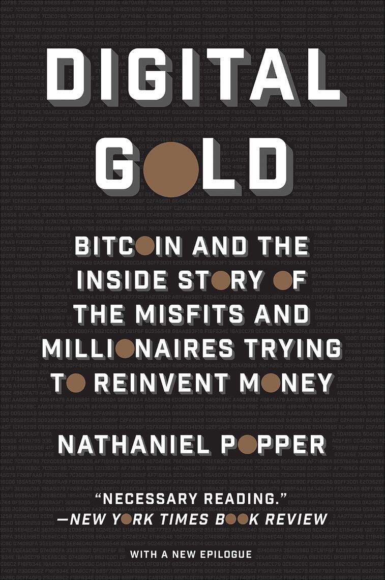 Digital Gold by Nathaniel Popper (Ebook) Read free for 30 days