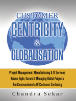 CUSTOMER CENTRICITY & GLOBALISATION: PROJECT MANAGEMENT: MANUFACTURING & IT SERVICES
