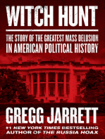 Witch Hunt: The Story of the Greatest Mass Delusion in American Political History