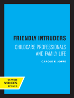 Friendly Intruders: Childcare Professionals and Family Life