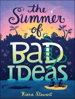 The Summer of Bad Ideas