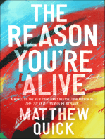 The Reason You're Alive: A Novel