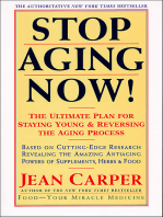 Stop Aging Now!: The Ultimate Plan for Staying Young & Reversing the Aging Process