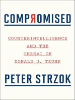 Compromised: Counterintelligence and the Threat of Donald J. Trump