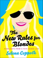 The New Rules for Blondes: Highlights from a Fair-Haired Life