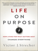 Life on Purpose: How Living for What Matters Most Changes Everything