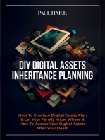 DIY Digital Assets Inheritance Planning: How To Create A Digital Estate Plan & Let Your Family Know Where & How To Access Your Digital Assets After Your Death