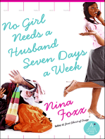 No Girl Needs a Husband Seven Days a Week