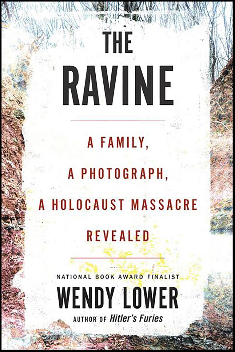 The Ravine by Wendy Lower (Ebook) - Read free for 30 days
