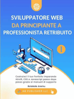 Sviluppatore Web da Principiante a Professionista Retribuito, Volume 1: Sviluppatore Web da Principiante a Professionista Retribuito, #1