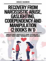 Recovery From Narcissistic Abuse, Gaslighting, Codependency And Manipulation (2 Books in 1): Understand A Narcissists Dark Psychology + Escape Toxic Family Members & Relationships