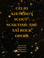 Celio Azevedo's Scout - Scoutish: The Xxi Rock Opera