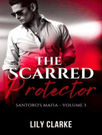 The Scarred Protector: Santoro's Mafia, #3