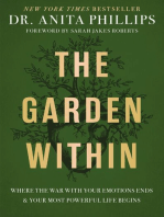 The Garden Within: Where the War with Your Emotions Ends and Your Most Powerful Life Begins