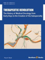Therapeutic Revolution: The History of Medical Oncology from Early Days to the Creation of the Subspecialty