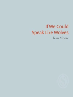If We Could Speak Like Wolves