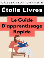 Le Guide D'apprentissage Rapide: Collection Grandir, #22