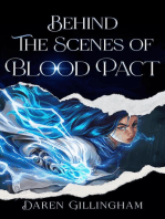 Behind The Scenes Of: Blood Pact Path Of The Dragon Book 1: Path Of The Dragon, #1.5