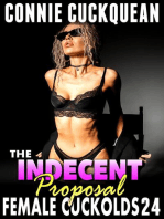 The Indecent Proposal : Female Cuckolds 24 (Anal Sex Cuckquean BDSM Erotica): Female Cuckolds, #24