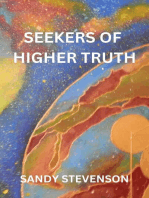 Seekers of Higher Truth