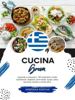 Cucina Greca: Imparate a Preparare +50 Autentiche Ricette Tradizionali, Antipasti, Primi Piatti, Zuppe, Salse, Bevande, Dessert e Molto Altro: Sapori del Mondo: un Viaggio Culinario