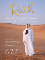 Ruth - A Love Story of Restoration & Redemption: Restoring Biblical Womanhood