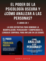 El Poder De La Psicología Oscura y ¿Cómo Analizar A Las Personas?: 2 Libros En 1