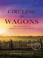 Circling The Wagons: When hiding a family secret, becomes more important than a loved one