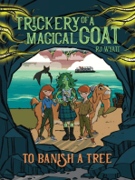 To Banish a Tree: Trickery of a Magical Goat